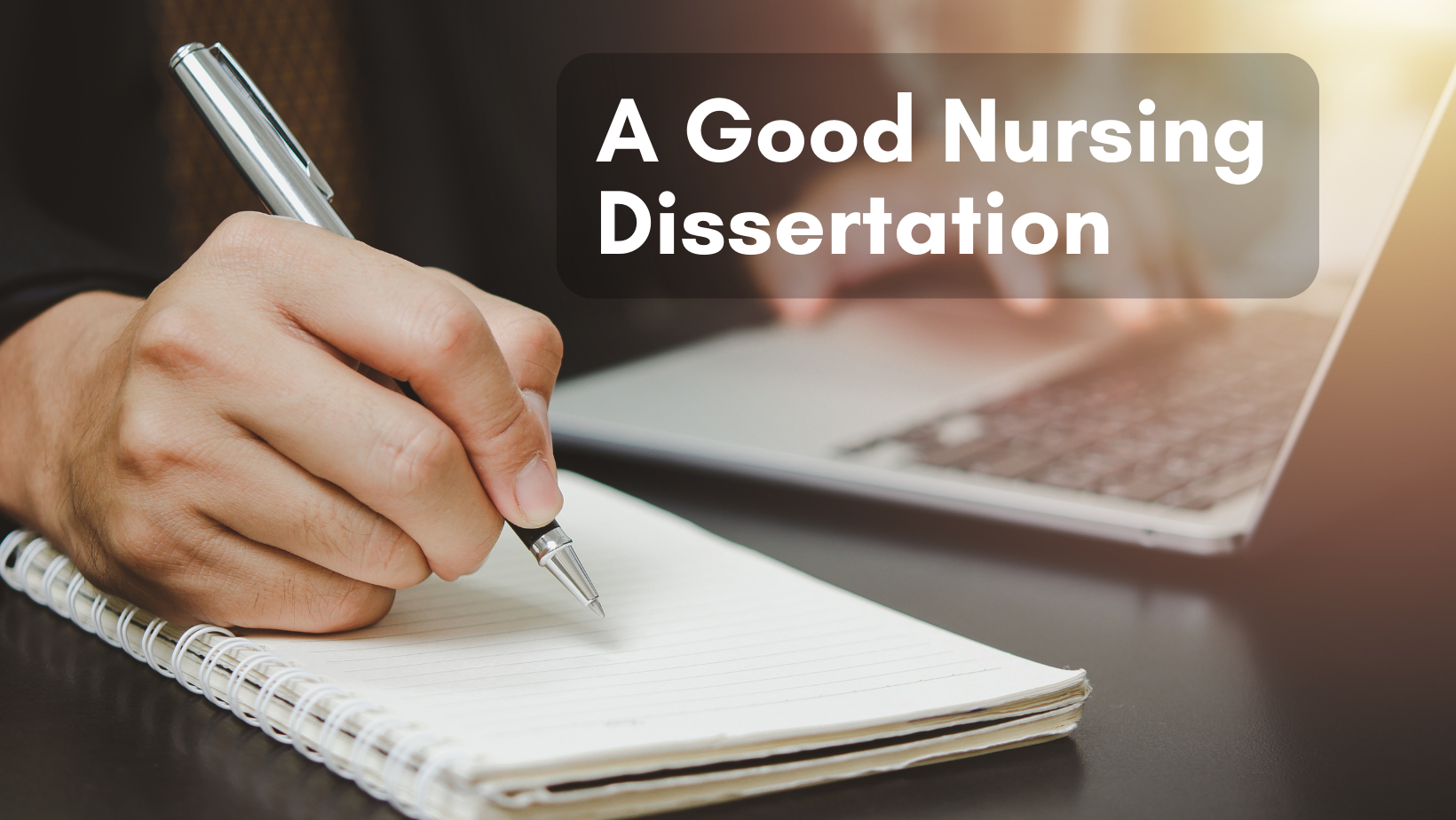 A Good Nursing Dissertation